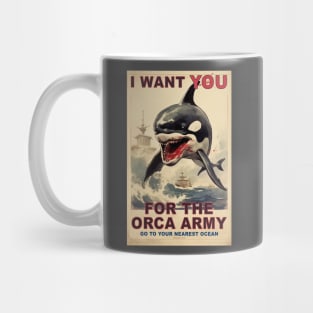 I WANT YOU FOR THE ORCA ARMY  Tshirt LOL Killer Whale Blow Hole Tee Sealife Marine Ocean Dolphin Top Comfort Colors Oversized Unisex Fit T-Shirt Mug